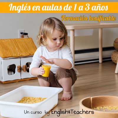 Inglés en aulas de 1 a 3 años formación bonificable